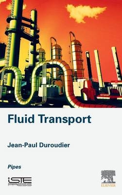 Fluid Transport - Jean-Paul Duroudier