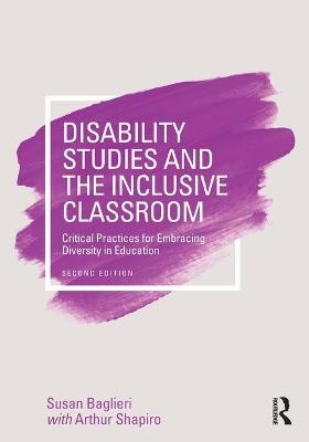 Disability Studies and the Inclusive Classroom - Susan Baglieri