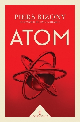 Atom (Icon Science) - Piers Bizony