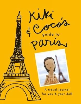 Kiki & CoCo's Guide to Paris - 