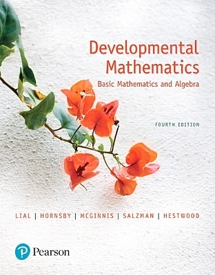 Developmental Mathematics - Margaret Lial, John Hornsby, Terry McGinnis, Stanley Salzman, Diana Hestwood