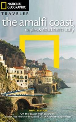 NG Traveler: The Amalfi Coast, Naples and Southern Italy, 3rd Edition - Tim Jepson