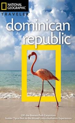 NG Traveler: Dominican Republic, 3rd Edition - Christopher P. Baker