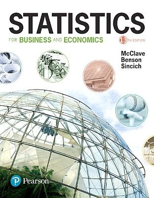 Statistics for Business and Economics - James McClave, P. George Benson, Terry Sincich