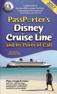 PassPorter's Disney Cruise Line and Its Ports of Call 2017 - 