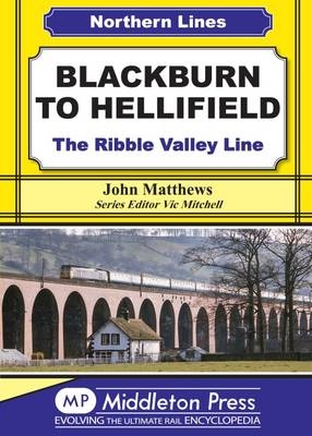 Blackburn to Hellifield - John Matthews