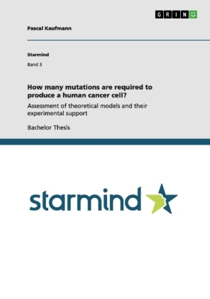 How many mutations are required to produce a human cancer cell? - Pascal Kaufmann