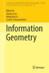 Information Geometry - Nihat Ay, Jürgen Jost, Hông Vân Lê, Lorenz Schwachhöfer