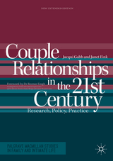 Couple Relationships in the 21st Century - Jacqui Gabb, Janet Fink