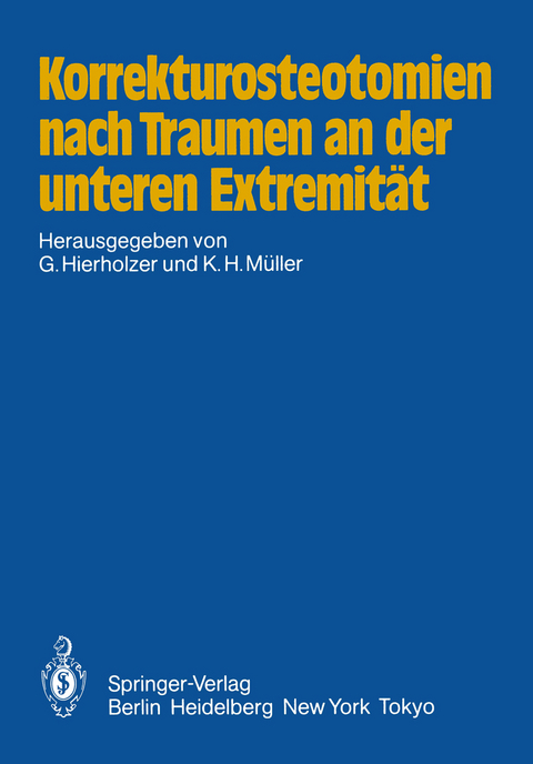 Korrekturosteotomien nach Traumen an der unteren Extremität - 