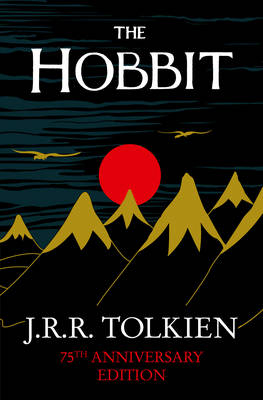 The Hobbit - J. R. R. Tolkien