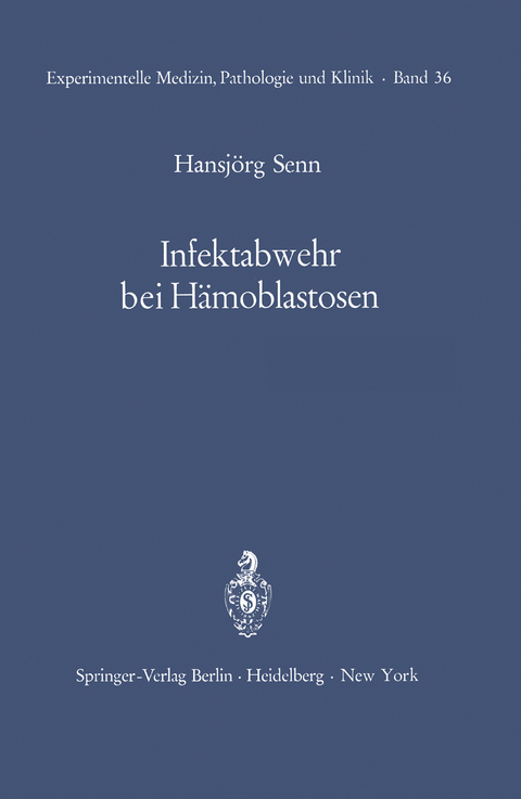 Infektabwehr bei Hämoblastosen - H. Senn