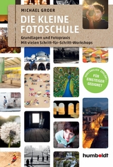 Die kleine Fotoschule - Michael Groer