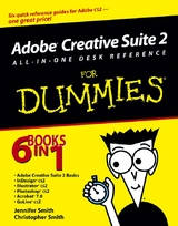 Adobe Creative Suite 2 All-in-One Desk Reference For Dummies - Jennifer Smith, Christopher Smith