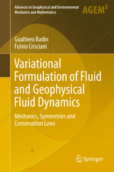 Variational Formulation of Fluid and Geophysical Fluid Dynamics - Gualtiero Badin, Fulvio Crisciani