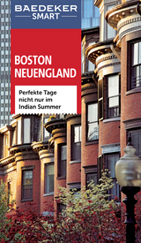 Baedeker SMART Reiseführer Boston & Neuengland - Ole Helmhausen, John Rosenthal, Kathy Arnold, Paul Wade