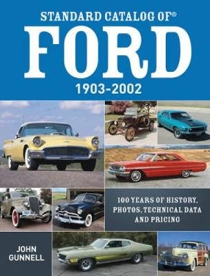 Standard Catalog of Ford, 1903-2002 -  Gunnell John