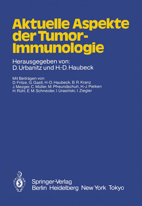 Aktuelle Aspekte der Tumor-Immunologie - 