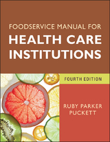 Foodservice Manual for Health Care Institutions -  Ruby Parker Puckett