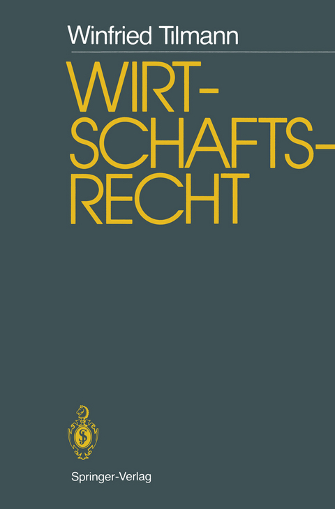 Wirtschaftsrecht - Winfried Tilmann