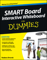 SMART Board Interactive Whiteboard For Dummies - Radana Dvorak