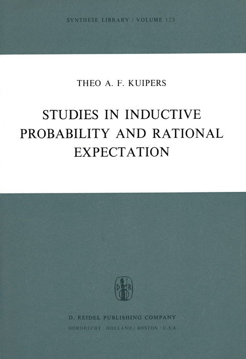 Studies in Inductive Probability and Rational Expectation - Theo A.F. Kuipers