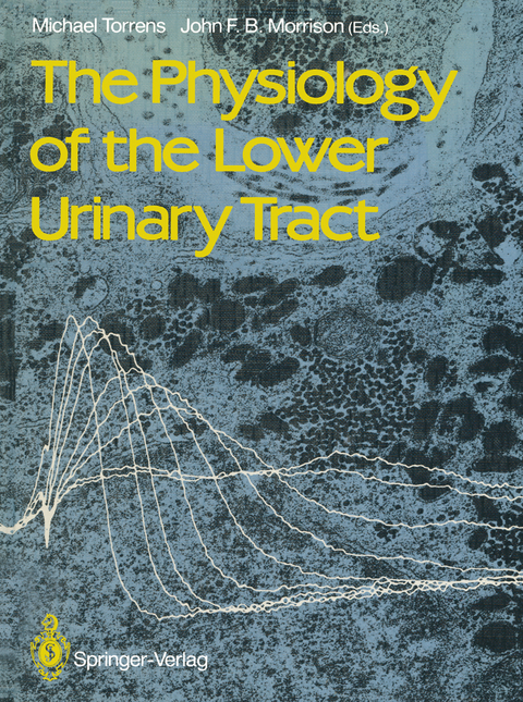 The Physiology of the Lower Urinary Tract - 