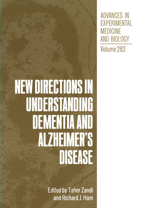 New Directions in Understanding Dementia and Alzheimer’s Disease - 