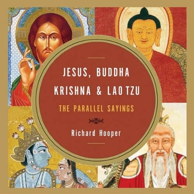 Jesus, Buddha, Krishna, and Lao Tzu - Richard Hooper