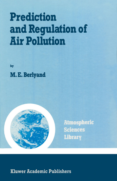 Prediction and Regulation of Air Pollution - M.E. Berlyand