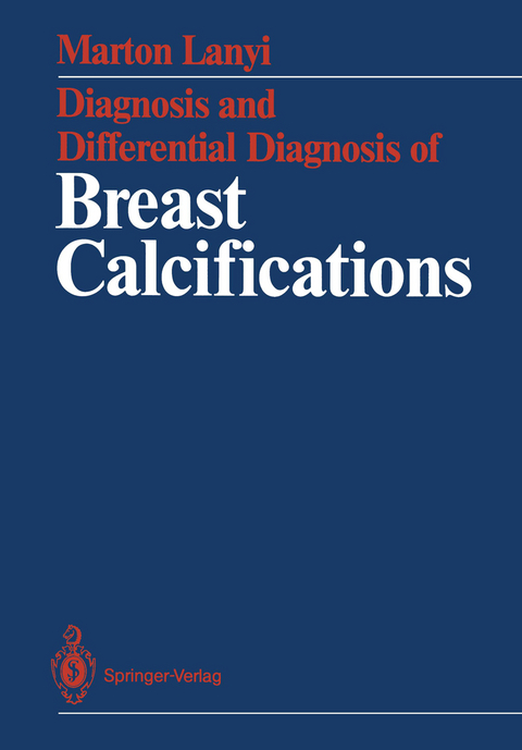 Diagnosis and Differential Diagnosis of Breast Calcifications - Marton Lanyi