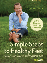 Simple Steps to Healthy Feet -  Carsten Stark