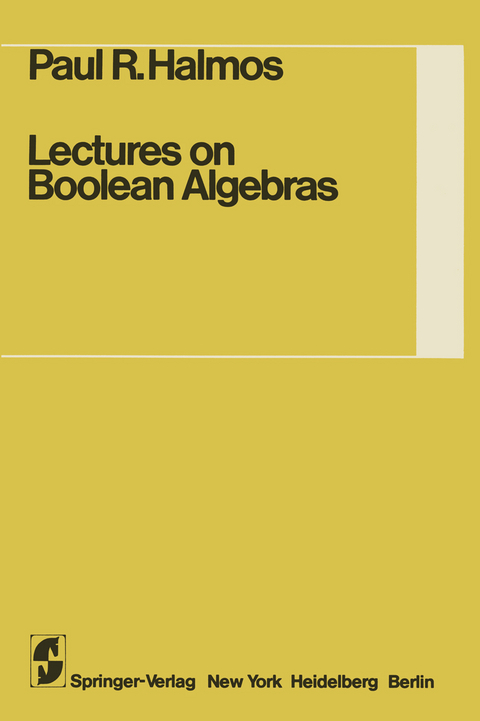 Lectures on Boolean Algebras - Steven Givant, P.R. Halmos