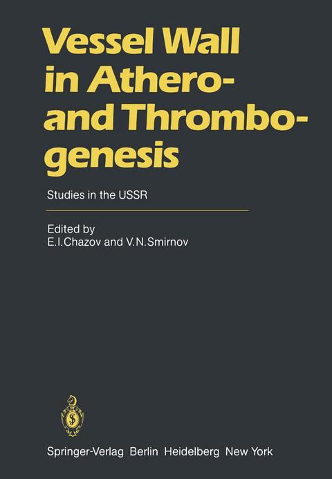 Vessel Wall in Athero- and Thrombogenesis - 