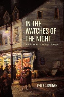 In the Watches of the Night - Peter C. Baldwin