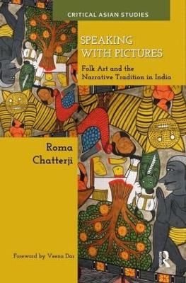 Speaking with Pictures - Roma Chatterji