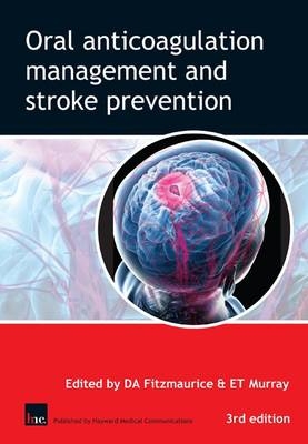 Oral Anticoagulation Management and Stroke Prevention - 