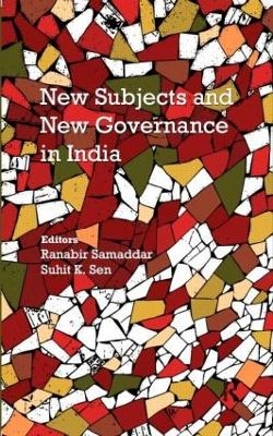 New Subjects and New Governance in India - 