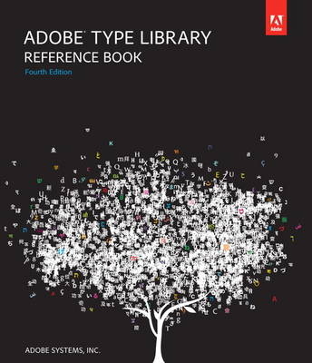 Adobe Type Library Reference Book - Inc. Adobe Systems