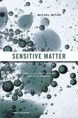 Sensitive Matter - Michel Mitov