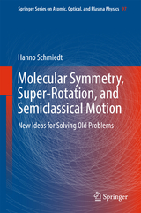 Molecular Symmetry, Super-Rotation, and Semiclassical Motion - Hanno Schmiedt