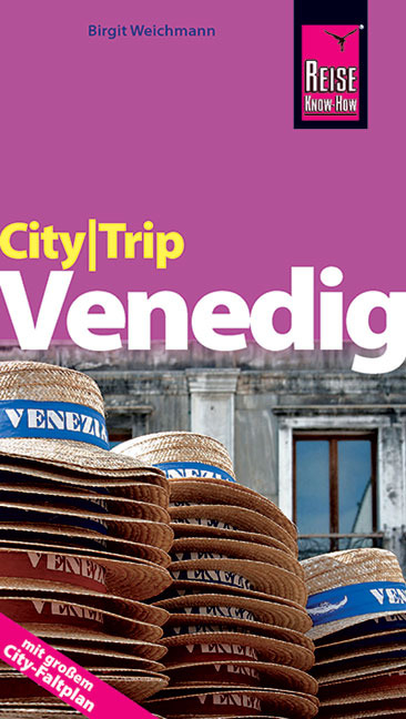 Reise Know-How CityTrip Venedig - Birgit Weichmann