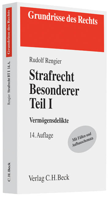 Strafrecht Besonderer Teil I - Rudolf Rengier