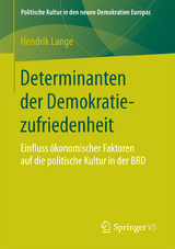 Determinanten der Demokratiezufriedenheit - Hendrik Lange