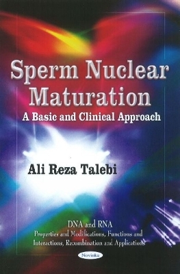 Sperm Nuclear Maturation - Ali Reza Talebi