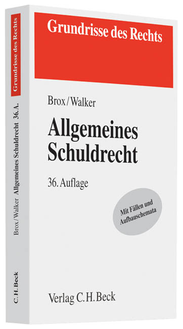 Allgemeines Schuldrecht - Hans Brox, Wolf-Dietrich Walker