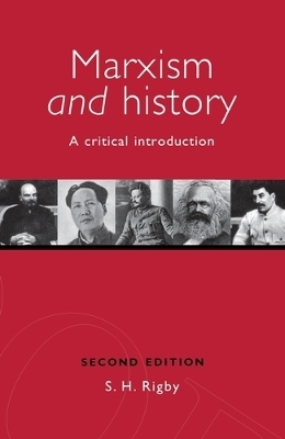 Marxism and History - S. H. Rigby