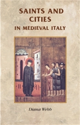 Saints and Cities in Medieval Italy