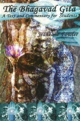 Bhagavad Gita - Jeaneane Fowler, Merv Fowler