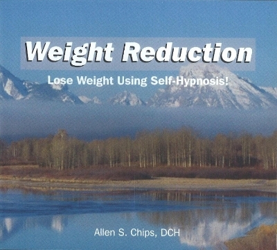 Weight Reduction CD - Dr Allen Chips